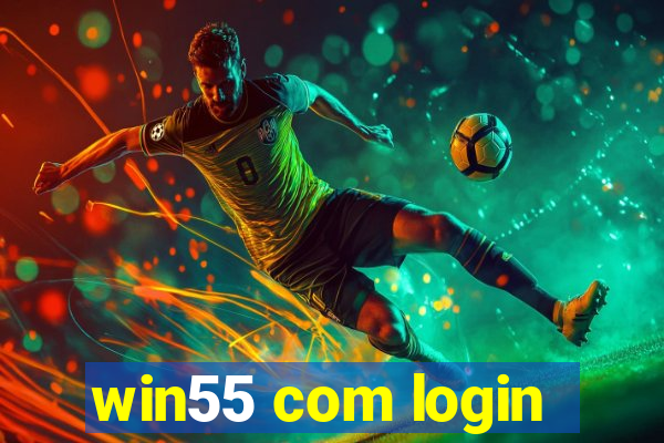 win55 com login